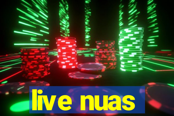 live nuas